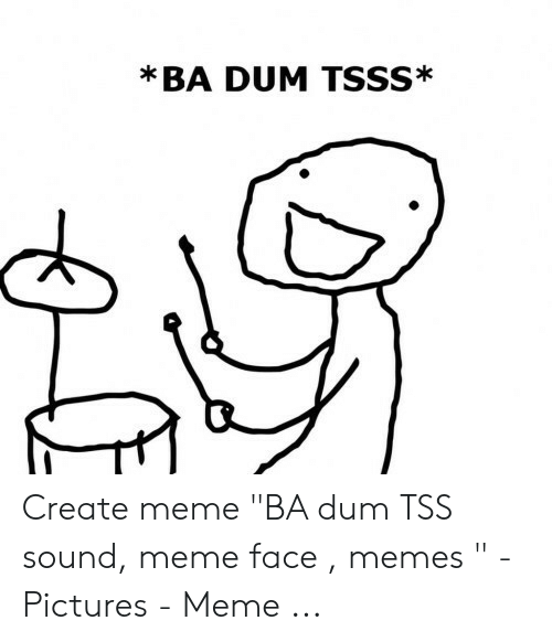 ba-dum-tsss-create-meme-ba-dum-tss-sound-meme-53192555.png