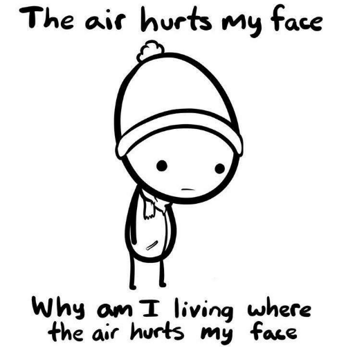 the-air-hurts-my-face-why-om-i-livinq-where-27520021.png