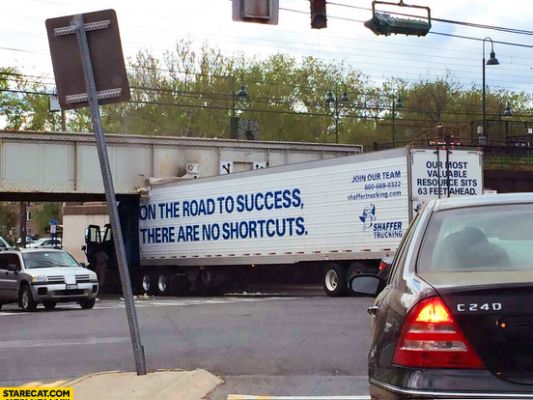 truck-fail-hit-the-bridge-on-the-road-to-success-there-are-no-shortcuts.jpg.cf.jpg