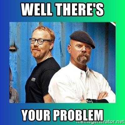 well-theres-your-problem-1.jpg